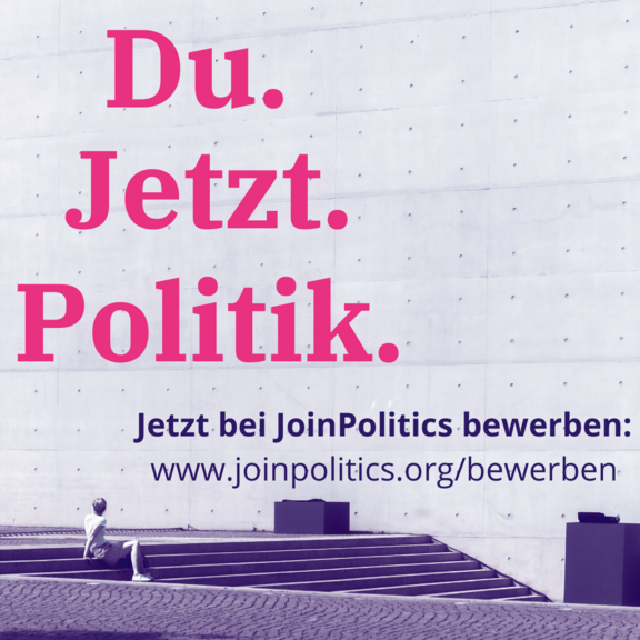 Werbebild: Bewirb dich jetzt bei JoinPolitics